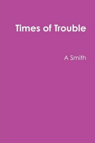 Cover of Times of Trouble