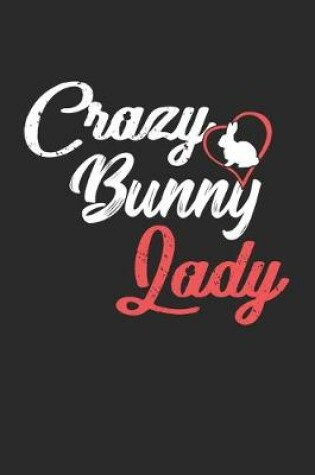 Cover of Crazy Bunny Lady