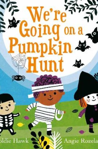 Cover of We're Going on a Pumpkin Hunt!