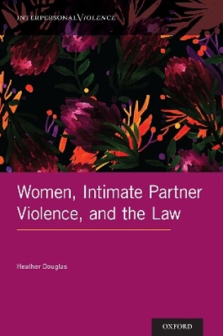 Cover of Women, Intimate Partner Violence, and the Law