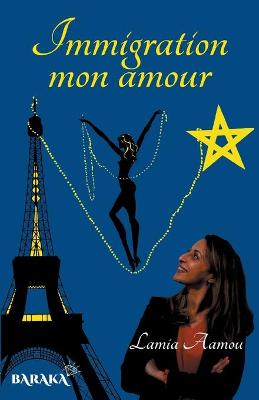 Book cover for Immigration mon amour