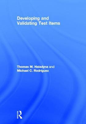 Book cover for Developing and Validating Test Items