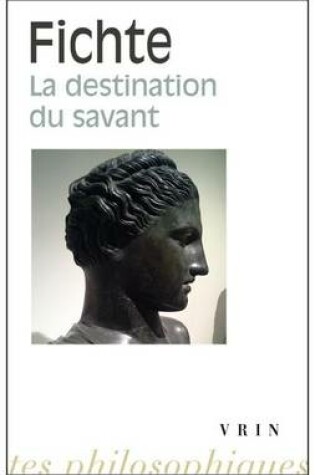 Cover of La Destination Du Savant