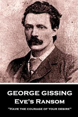 Book cover for George Gissing - Eve's Ransom