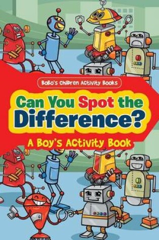 Cover of Can You Spot the Difference? a Boy's Activity Book