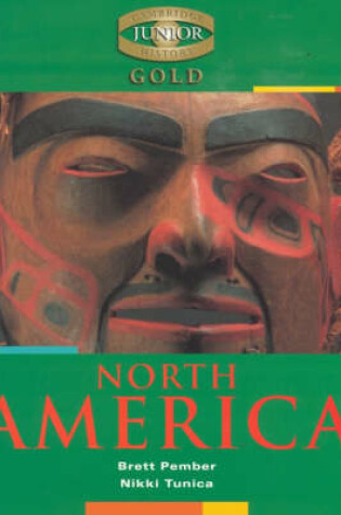 Cover of Cambridge Junior History Gold: North America