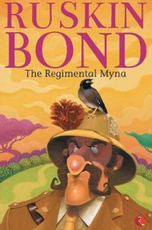 Cover of THE REGIMENTAL MYNA