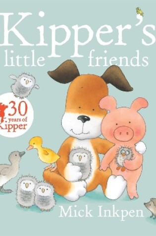 Cover of Kipper's Little Friends