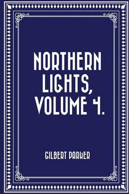 Book cover for Northern Lights, Volume 4.