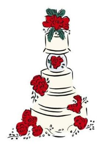 Cover of Wedding Journal Wedding Cake Red Flowers