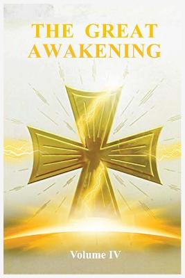 Book cover for The Great Awakening Volume IV