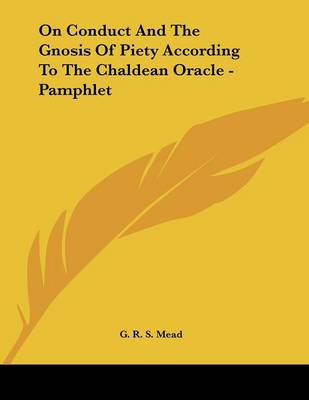 Book cover for On Conduct and the Gnosis of Piety According to the Chaldean Oracle - Pamphlet