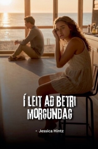 Cover of Í leit að betri morgundag