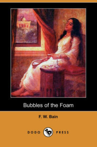 Cover of Bubbles of the Foam (Dodo Press)