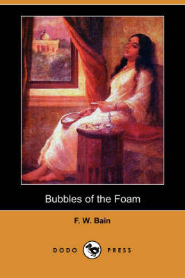 Book cover for Bubbles of the Foam (Dodo Press)
