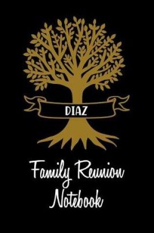Cover of Diaz Family Reunion Notebook