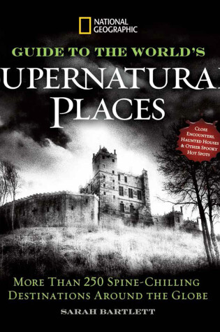 Cover of NG Guide to the World's Supernatural Places