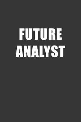 Book cover for Future Analyst Notebook