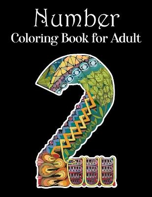 Book cover for Number Coloring Book For Adults