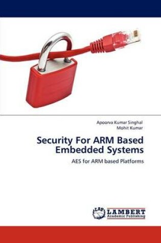 Cover of Security for Arm Based Embedded Systems