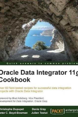 Cover of Oracle Data Integrator 11g Cookbook