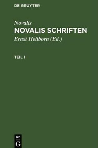 Cover of Novalis: Novalis Schriften. Teil 1