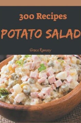 Cover of 300 Potato Salad Recipes