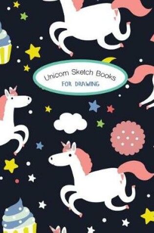Cover of Unicorn Sketch Books for Drawing
