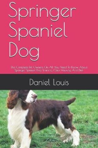 Cover of Springer Spaniel Dog