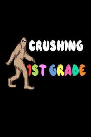 Cover of Crushing 1st Grade