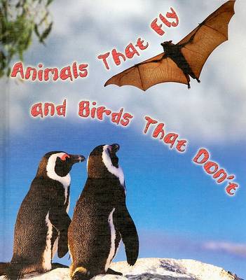 Cover of Animals That Fly and Birds That Don't