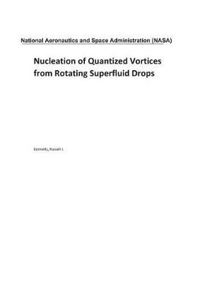 Book cover for Nucleation of Quantized Vortices from Rotating Superfluid Drops