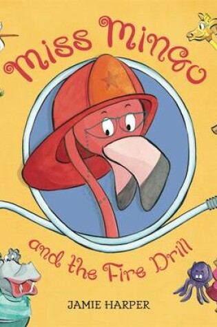 Cover of Miss Mingo And The Fire Drill