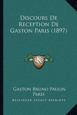 Book cover for Discours de Reception de Gaston Paris (1897)