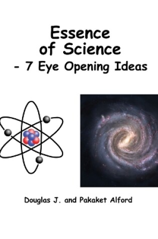 Cover of Essence of Science - 7 Eye Opening Ideas