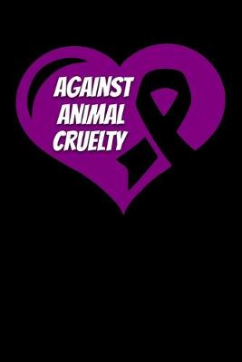 Book cover for Against Animal Cruelty