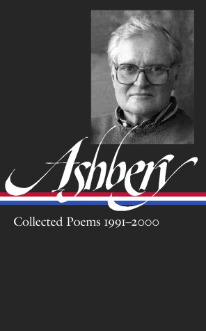 Book cover for John Ashbery: Collected Poems 1991-2000