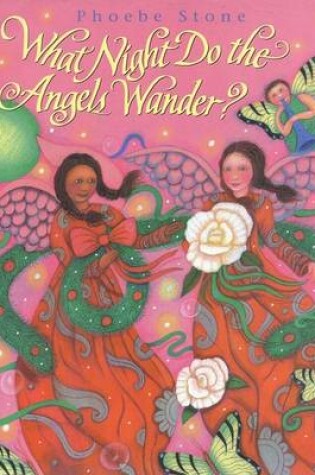 Cover of What Night Do the Angels Wander?