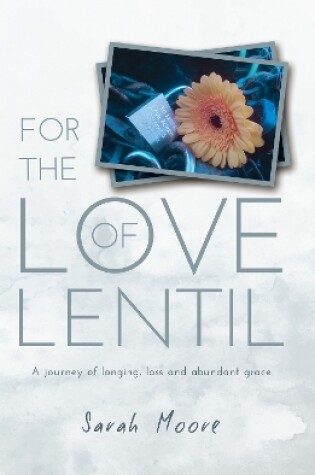 Cover of For the Love of Lentil