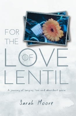 Book cover for For the Love of Lentil