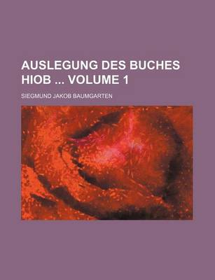 Book cover for Auslegung Des Buches Hiob Volume 1