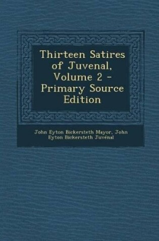 Cover of Thirteen Satires of Juvenal, Volume 2