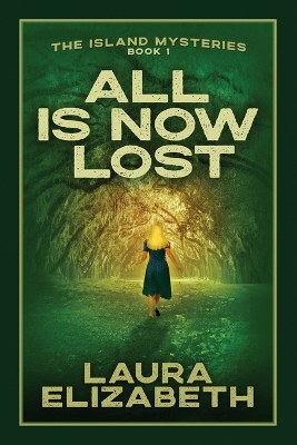 Book cover for All Is Now Lost