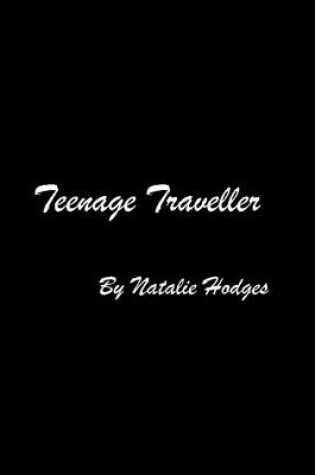 Cover of Teenage Traveller