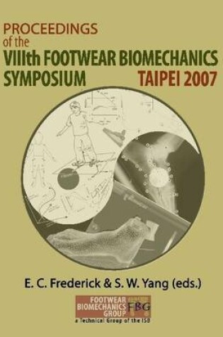 Cover of Proceedings 8Th Footwear Biomechanics Symposium : Taipei 2007