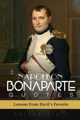 Book cover for Napoleon Bonaparte Quotes