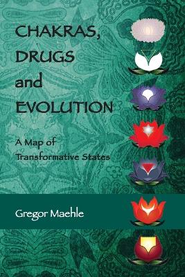 Book cover for Chakras, Drugs and Evolution