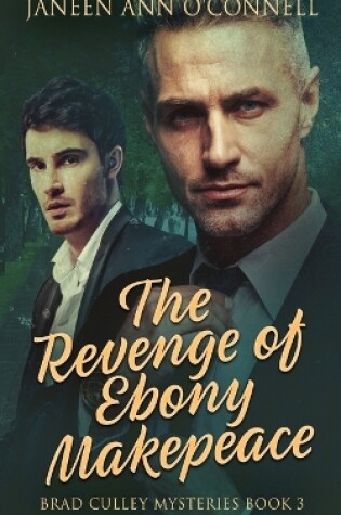 Cover of The Revenge of Ebony Makepeace