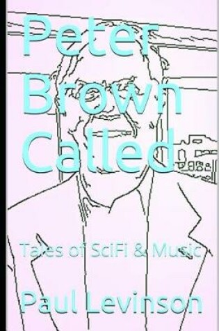 Cover of Peter Brown Called