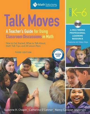 Book cover for Talk Moves: A Teacher's Guide for Using Classroom Discussions in Math, Grades K-6